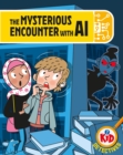 Image for The mysterious encounter with AI