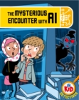 Image for Kid Detectives: The Mysterious Encounter with AI