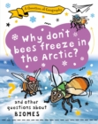 Image for A Question of Geography: Why Don&#39;t Bees Freeze in the Arctic? : and other questions about biomes