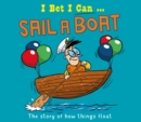 Image for I Bet I Can: Sail a Boat