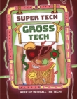 Image for Super Tech: Gross Tech