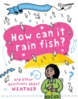Image for A Question of Geography: How Can it Rain Fish? : and other questions about weather