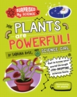Image for Surprised by Science: Plants are Powerful!