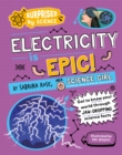 Image for Surprised by Science: Electricity is Epic!