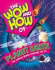 Image for The wow and how of planet Earth