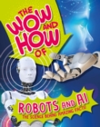Image for The Wow and How of Robots and AI