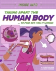 Image for Inside Info: Taking Apart the Human Body