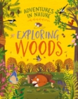 Image for Adventures in Nature: Exploring a Wood