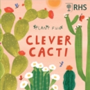 Image for Plant Fun: Clever Cacti