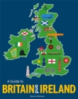 Image for A guide to Britain and Ireland