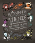 Women in science  : 50 fearless pioneers who changed the world by Ignotofsky, Rachel cover image