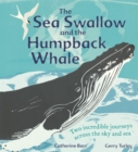 Image for The Sea Swallow and the Humpback Whale