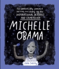 Image for Michelle Obama  : the fantastically feminist (and totally true) story of the inspirational activist and campaigner