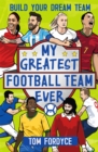 Image for My Greatest Football Team Ever