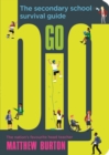 Image for Go Big: The Secondary School Survival Guide