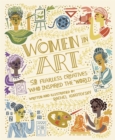 Image for Women in art  : 50 fearless creatives who inspired the world
