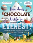 Image for How does chocolate taste on Everest?