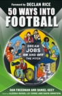 Image for 50 ways into football: dream jobs on and off the pitch