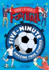 Image for Five-minute amazing true football stories