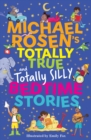 Image for Michael Rosen&#39;s Totally True (and totally silly) Bedtime Stories
