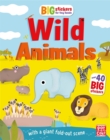 Image for Big Stickers for Tiny Hands: Wild Animals : With scenes, activities and a giant fold-out picture
