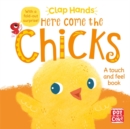 Image for Clap Hands: Here Come the Chicks
