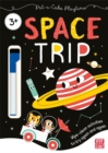 Image for Pat-a-Cake Playtime: Space Trip : Wipe-clean book with pen