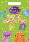 Image for School of Roars: Busy Day Activity Book