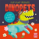 Image for Flip-Flap Friends: Dinopets
