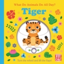 Image for What Do Animals Do All Day?: Tiger