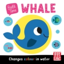 Image for Whale  : colour-changing bath book