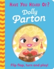 Image for Dolly Parton  : flip flap, turn and play!