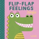 Image for Flip-Flap Feelings: Jungle
