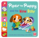 Image for First Experiences: Piper the Puppy and the New Baby