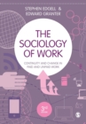 Image for The sociology of work  : continuity and change in paid and unpaid work