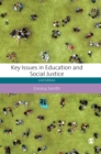 Image for Key Issues in Education and Social Justice
