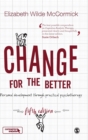 Image for Change for the better  : self-help through practical psychotherapy