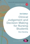 Image for Clinical judgement and decision making in nursing