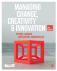 Image for Managing change, creativity and innovation