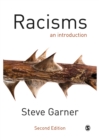 Racisms: an introduction - Garner, Steve,