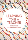 Image for Learning to be a teacher
