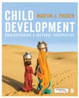 Image for Child development: understanding a cultural perspective