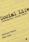 Image for Social Life: Contemporary Social Theory