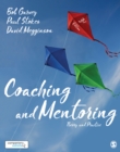 Image for Coaching and mentoring: theory and practice