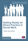 Image for Getting ready for direct practice in social work