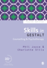 Image for Skills in Gestalt Counselling &amp; Psychotherapy
