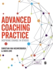 Image for Advanced coaching practice  : inspiring change in others