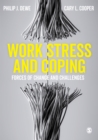 Image for Work stress and coping: forces of change and challenges