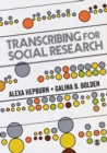 Image for Transcribing for social research