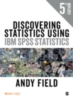 Discovering statistics using IBM SPSS statistics - Field, Andy